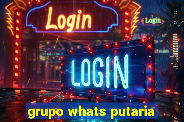 grupo whats putaria